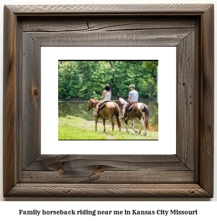 family horseback riding near me in Kansas City, Missouri